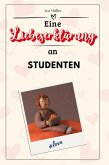 Eine Liebeserklärung an Studenten