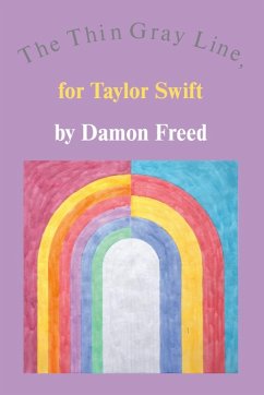 The Thin Gray Line, for Taylor Swift - Freed, Damon