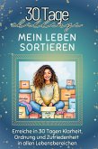 Mein Leben sortieren Mein Leben sortieren