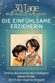 Die einfühlsame Erzieherin