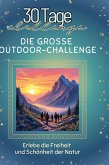 Die große Outdoor-Challenge Die große Outdoor-Challenge