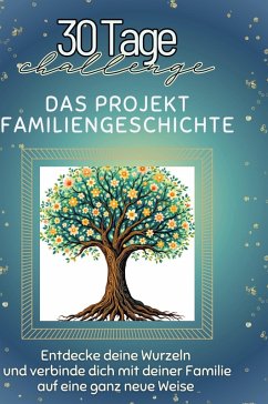 Das Projekt Familiengeschichte - Schmied, Jonah Das Projekt Familiengeschichte - Schmied, Jonah