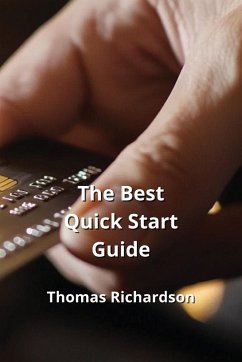 The Best Quick Start Guide - Richardson, Thomas