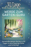 Werde zum Garten-Guru