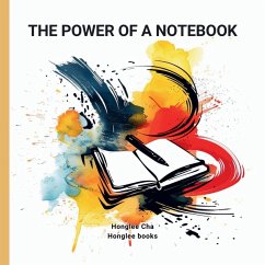 THE POWER OF A NOTEBOOK - Cha, Honglee