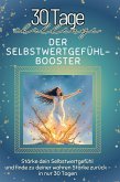 Der Selbstwertgefühl-Booster Der Selbstwertgefühl-Booster
