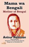 Mama wa Bengali - Uzungumzi Nafsi wa Kiutenzi Mama wa Bengali - Uzungumzi Nafsi wa Kiutenzi