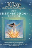 Der Selbstwertgefühl-Booster Der Selbstwertgefühl-Booster