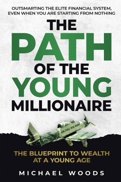 The Path Of The Young Millionaire - Woods, Michael