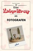 Eine Liebeserklärung an Fotografen