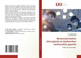Revascularisation chirurgicale et dysfonction ventriculaire gauche Revascularisation chirurgicale et dysfonction ventriculaire gauche