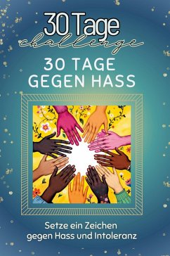 30 Tage gegen Hass - Müller, Mia