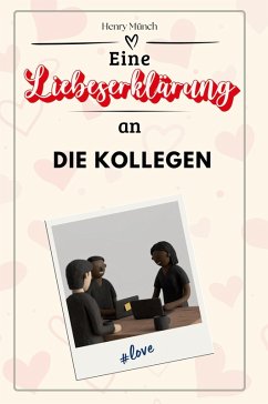 Eine Liebeserklärung an die Kollegen - Münch, Henry
