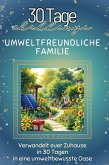 Umweltfreundliche Familie Umweltfreundliche Familie