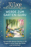 Werde zum Garten-Guru Werde zum Garten-Guru