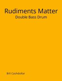 Rudiments Matter