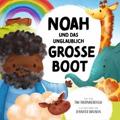 Cover Noah und das unglaublich große Boot (MP3-Download)