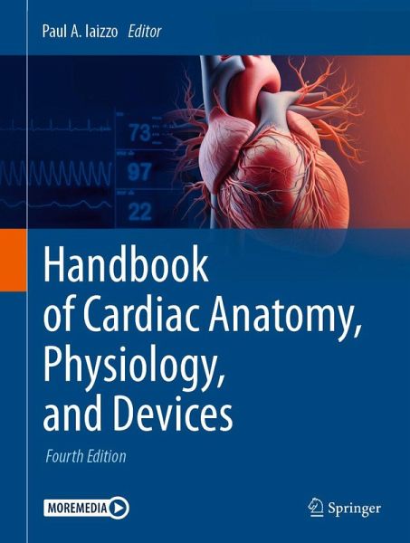 Handbook of Cardiac Anatomy, Physiology, and Devices (eBook, PDF)