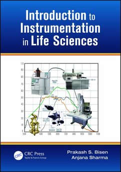 Introduction to Instrumentation in Life Sciences (eBook, ePUB) - Bisen, Prakash Singh; Sharma, Anjana