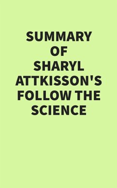 Cover Summary of Sharyl Attkisson's Follow the Science (eBook, ePUB)