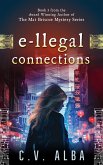 E-llegal Connections (Mat Briscoe Mysteries, #3) (eBook, ePUB) E-llegal Connections (Mat Briscoe Mysteries, #3) (eBook, ePUB)