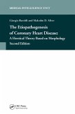 The Etiopathogenesis of Coronary Heart Disease (eBook, ePUB)