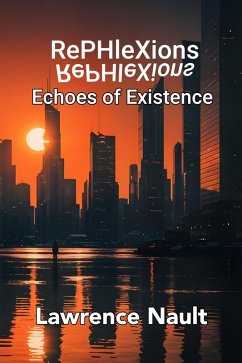 Cover RePHleXions: Echoes of Existence (eBook, ePUB)