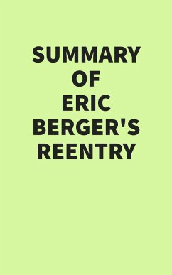 Summary of Eric Berger's Reentry (eBook, ePUB) - IRB Media