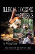 Illegal Logging in the Tropics (eBook,... - Bild 1