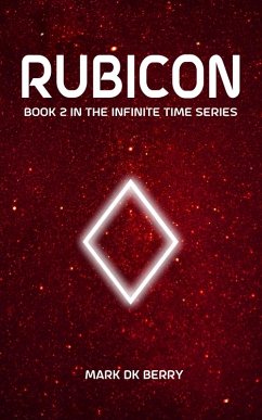 Cover Rubicon: Book 2 in the Infinite Time Series (eBook, ePUB)