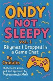 Ondy Not Sleepy (Vol. 1, #1) (eBook, ePUB)