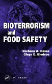 Bioterrorism and Food Safety (eBook, ePUB) Bioterrorism and Food Safety (eBook, ePUB)
