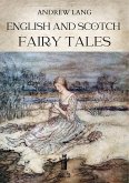 English and Scotch Fairy Tales (eBook, ePUB) English and Scotch Fairy Tales (eBook, ePUB)