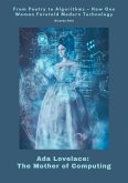 Ada Lovelace: The Mother of Computing (eBook, ePUB) Ada Lovelace: The Mother of Computing (eBook, ePUB)