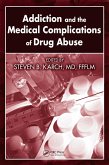 Addiction and the Medical Complications of Drug Abuse (eBook, ePUB)