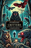 Fearsome Critters - Cryptids and Creatures - A North American Creature Compendium (eBook, ePUB) Fearsome Critters - Cryptids and Creatures - A North American Creature Compendium (eBook, ePUB)