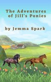 The Adventures of Jill's Ponies (Jill Series, #9) (eBook, ePUB) The Adventures of Jill's Ponies (Jill Series, #9) (eBook, ePUB)