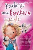 Perché sei una bambina speciale: Un libro per l'infanzia che ispira con storie magiche su coraggio, forza e fiducia in se stessi - Perfetto per la lettura ad alta voce, autolettura e primi lettori (eBook, ePUB) Perché sei una bambina speciale: Un libro per l'infanzia che ispira con storie magiche su coraggio, forza e fiducia in se stessi - Perfetto per la lettura ad alta voce, autolettura e primi lettori (eBook, ePUB)