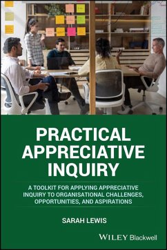 Practical Appreciative Inquiry (eBook, ePUB) - Lewis, Sarah