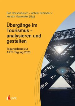 Übergänge im Tourismus - analysieren und gestalten (eBook, ePUB)