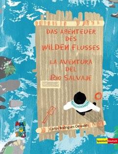 Das Abenteuer des Wilden Flusses - La aventura del Río Salvaje (eBook, PDF) - Rodrigues Gesualdi, Carlos