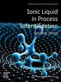 Ionic Liquid in Process Intensification (eBook, ePUB) Ionic Liquid in Process Intensification (eBook, ePUB)