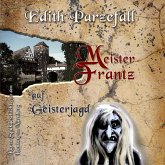 Meister Frantz auf Geisterjagd (MP3-Download) Meister Frantz auf Geisterjagd (MP3-Download)