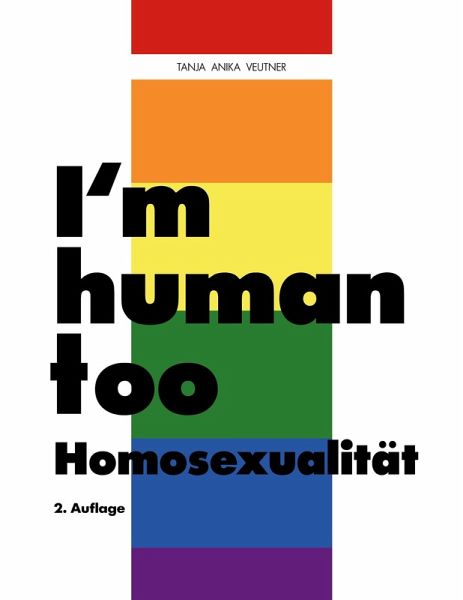 I'm human too - Homosexualität (eBook, ePUB) I'm human too - Homosexualität (eBook, ePUB)