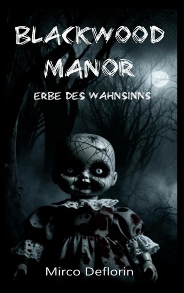 Blackwood Manor (eBook, ePUB) Blackwood Manor (eBook, ePUB)