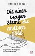 Die einen tragen Steine, die anderen... - Bild 1