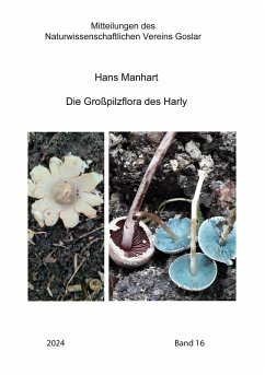 Die Großpilzflora des Harly (eBook, ePUB) - Manhart, Hans