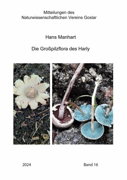 Die Großpilzflora des Harly (eBook, ePUB) Die Großpilzflora des Harly (eBook, ePUB)