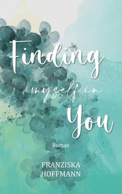 Cover Finding myself in you (eBook, ePUB)