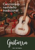 Cancionero navideño popular tradicional para guitarra (eBook, ePUB)